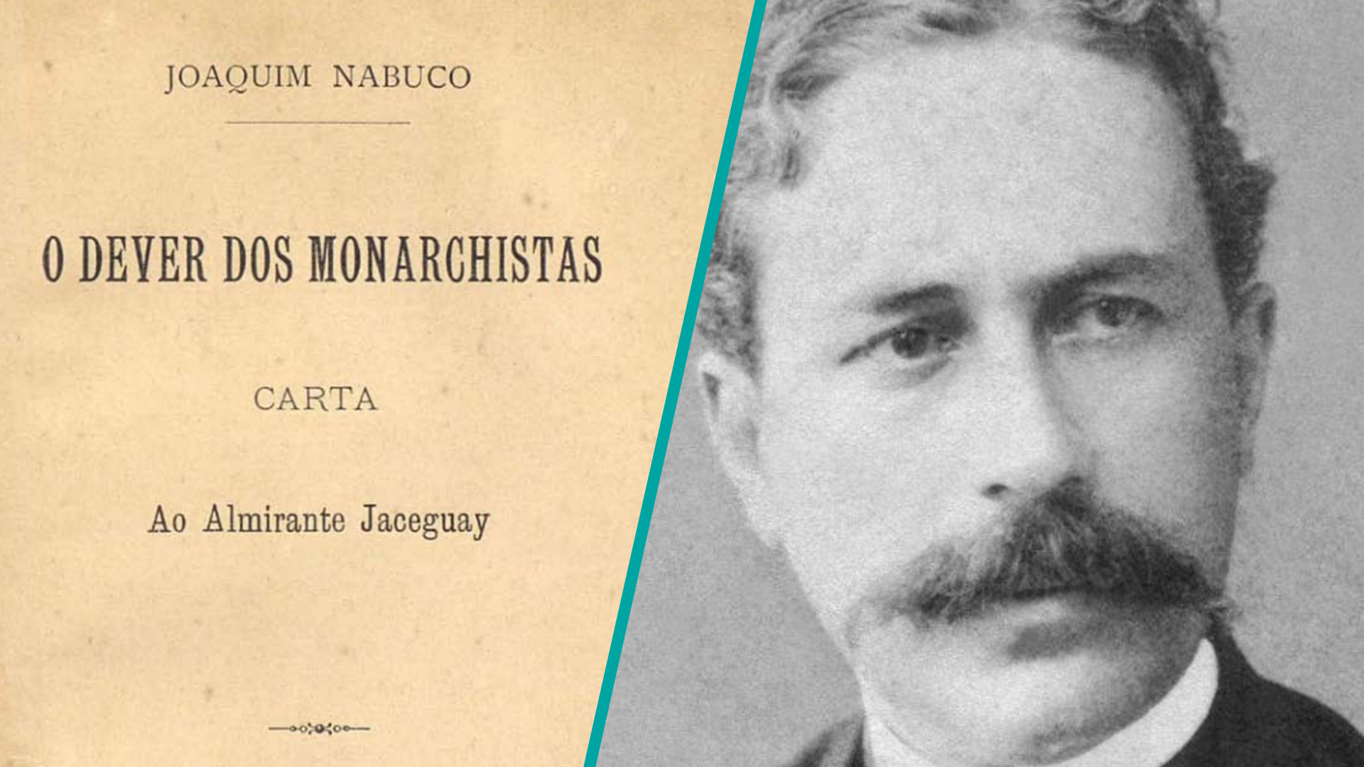 The Duty of Monarchists - Nabuco writes very appropriately | Review
